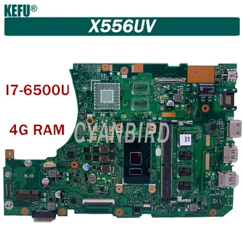 Dinzi X556UV alkalmas ASUS X556U X556UA X556UAM X556UJ X556UAK laptop alaplap I7-6500U 4G-RAM, 100% - os vizsgálat az ok gombra